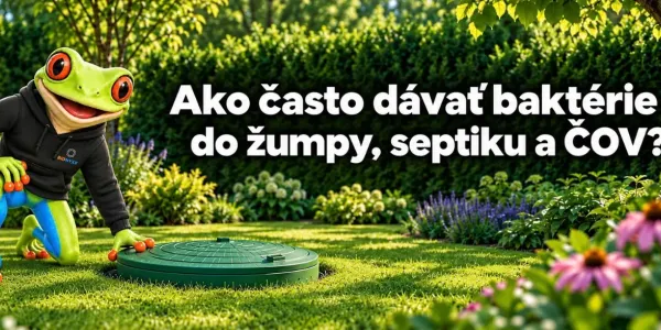 Ako často dávať baktérie do žumpy, septiku a ČOV?